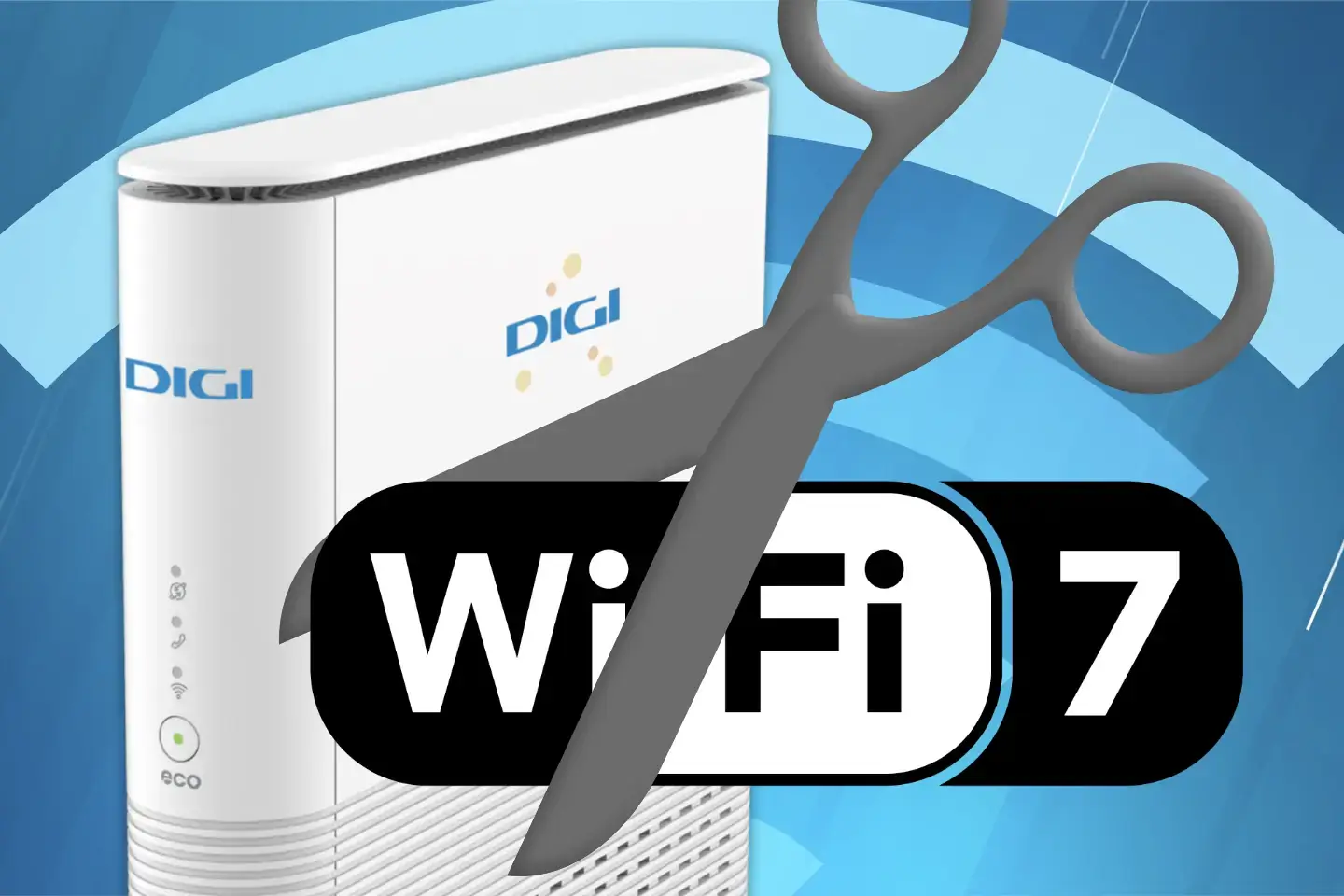 Digi WiFi 7 capado