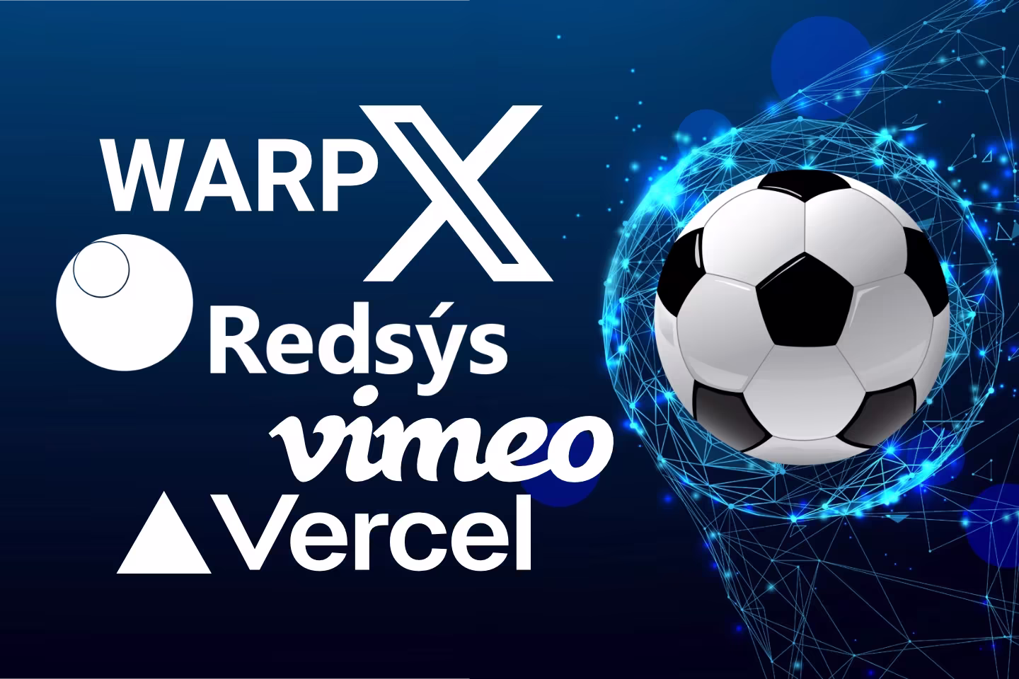 X Redsys Vimeo Vercel fútbol