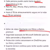 1 Tera con OneDrive. OneDrive permite su uso con copia de…